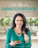 Juli Bauer - Juli Bauer's Paleo Cookbook - 9781628600773 - V9781628600773