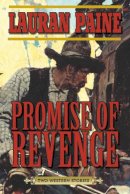 Lauran Paine - Promise of Revenge - 9781628736304 - V9781628736304