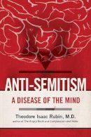 Theodore Isaac Rubin - Anti-Semitism - 9781629144535 - V9781629144535