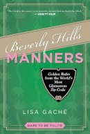 Lisa Gache - Beverly Hills Manners - 9781629145853 - V9781629145853