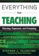 Stephen J. Valentine - Everything but Teaching - 9781629146669 - V9781629146669