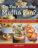 Amy Fazio - Do You Know the Muffin Pan? - 9781629146935 - V9781629146935