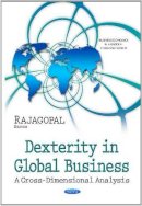  Rajagopal - Dexterity in Global Business: A Cross-Dimensional Analysis - 9781629480657 - V9781629480657