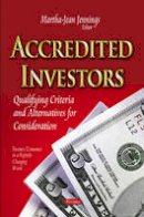 Jennings  Marth - Accredited Investors: Qualifying Criteria & Alternatives for Consideration - 9781631173233 - V9781631173233