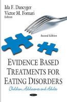 Dancyger I.F. - Evidence Based Treatments for Eating Disorders: Children, Adolescents & Adults - 9781631174001 - V9781631174001
