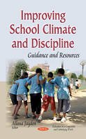 Jaydon A - Improving School Climate & Discipline: Guidance & Resources - 9781631174988 - V9781631174988