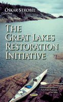 Strobel O - Great Lakes Restoration Initiative - 9781631175251 - V9781631175251