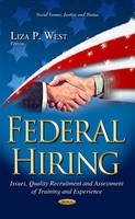 West L.P. - Federal Hiring: Issues, Quality Recruitment & Assessment of Training & Experience - 9781631176357 - V9781631176357