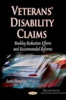 Humphry A - Veterans´ Disability Claims: Backlog Reduction Efforts & Recommended Reforms - 9781631176494 - V9781631176494