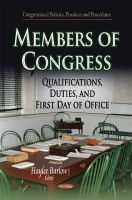 Barlow H - Members of Congress: Qualifications, Duties & First Day of Office - 9781631177910 - V9781631177910