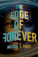 Melissa E. Hurst - The Edge of Forever - 9781632204240 - V9781632204240