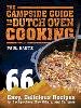 Paul Kautz - The Campside Guide to Dutch Oven Cooking. 66 Easy, Delicious Recipes for Backpackers, Day Hikers, and Campers.  - 9781632205223 - V9781632205223