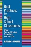 Randi B. Stone - Best Practices for High School Classrooms - 9781632205438 - V9781632205438