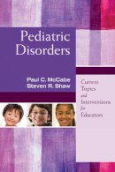 McCabe, Paul C.; Shaw, Steven R. - Pediatric Disorders - 9781632205612 - V9781632205612