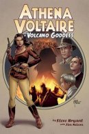 Steve Bryant - Athena Voltaire & the Volcano Goddess - 9781632292414 - V9781632292414