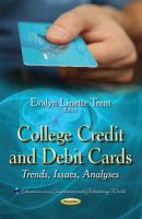 Trent E.L. - College Credit & Debit Cards: Trends, Issues, Analyses - 9781633211162 - V9781633211162