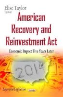 Elise Taylor - American Recovery and Reinvestment Act: Economic Impact Five Years Later - 9781633213951 - V9781633213951