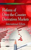 Nikolas Gavino - Reform of Over-the-Counter Derivatives Markets: International Efforts - 9781633214262 - V9781633214262