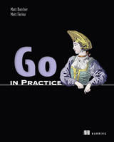 Matt Butcher - Go in Practice - 9781633430075 - V9781633430075