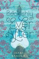 Isabel Bandeira - Bookishly Ever After - 9781633920583 - V9781633920583