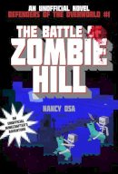 Nancy Osa - The Battle of Zombie Hill: Defenders of the Overworld #1 - 9781634509961 - V9781634509961