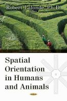 Robert Lalonde - Spatial Orientation in Humans and Animals (Psychology Research Progress) - 9781634630016 - V9781634630016