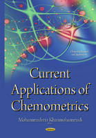 Mohammadreza Khanmohammadi - Current Applications of Chemometrics - 9781634631174 - V9781634631174