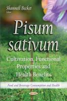 Shannell Becket - Pisum sativum: Cultivation, Functional Properties & Health Benefits - 9781634632300 - V9781634632300