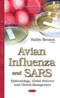 Haileybenson - Avian Influenza & SARS: Epidemiology, Global Patterns & Clinical Management - 9781634637930 - V9781634637930