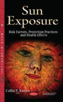 Collin P Raines - Sun Exposure: Risk Factors, Protection Practices & Health Effects - 9781634820875 - V9781634820875