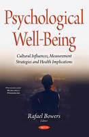 Robertav Nata - Psychological Well-Being: Cultural Influences, Measurement Strategies & Health Implications - 9781634843546 - V9781634843546