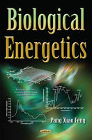 Pang Xiao Feng - Biological Energetics - 9781634848114 - V9781634848114