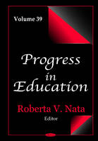 Roberta V. Nata (Ed.) - Progress in Education: Volume 39 - 9781634850346 - V9781634850346