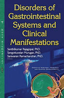 Senthilku Rajagopal - Disorders of Gastrointestinal Systems & Clinical Manifestations - 9781634853668 - V9781634853668