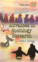 Jared Jaworski - Advances in Sociology Research: Volume 19 - 9781634855075 - V9781634855075