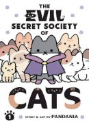 Pandania - The Evil Secret Society of Cats Vol. 1 - 9781638585879 - 9781638585879