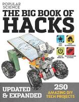 Dough Cantor - Big Book of Hacks: 264 Amazing DIY Tech Projects - 9781681880426 - V9781681880426