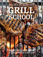 David Joachim - Grill School: Essential Techniques and Recipes for Great - 9781681881089 - V9781681881089