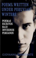 Giovanni Mangiante - Poems Written Under Peruvian Winters - 9781739872502 - 9781739872502