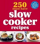 Murdoch Books Test Kitchen - 250 Must-have Slow Cooker Recipes - 9781742669021 - 9781742669021