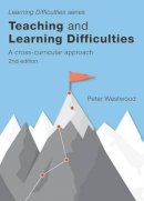 Peter Westwood - Teaching and Learning Difficulties: A Cross-Curricular Approach - 9781742863771 - V9781742863771