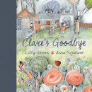 Libby Gleeson - Clare´s Goodbye - 9781760127527 - V9781760127527