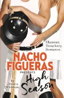 Nacho Figueras - Nacho Figueras presents: High Season (The Polo Season Series: 1) - 9781760292386 - V9781760292386