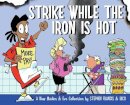 Stephen Francis - Strike while the iron is hot - 9781770097797 - V9781770097797
