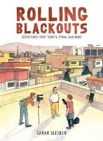 Sarah Glidden - Rolling Blackouts: Dispatches from Turkey, Syria, and Iraq - 9781770462557 - V9781770462557