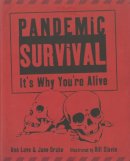 Love, Ann; Slavin, Bill; Drake, Jane - Pandemic Survival - 9781770492684 - V9781770492684