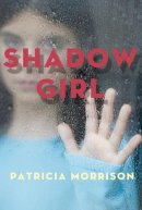 Patricia Kennealy Morrison - Shadow Girl - 9781770492905 - V9781770492905