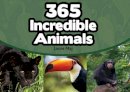 Laure Maj - 365 Incredible Animals - 9781770857551 - V9781770857551