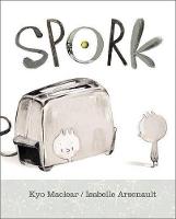 Kyo Maclear - Spork - 9781771388054 - V9781771388054