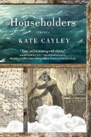 Kate Cayley - Householders - 9781771964296 - 9781771964296